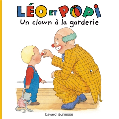 Leo et popi - un clown a la garderie