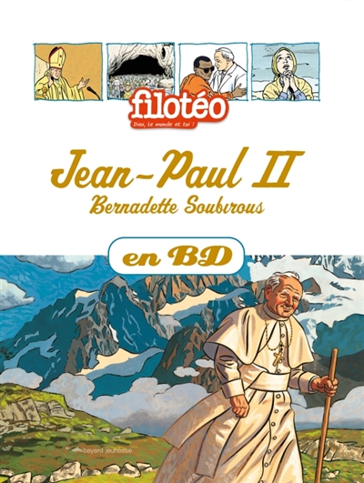 Jean-paul ii, bernadette soubirous, en bd