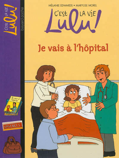C'est la vie lulu, tome 29 - je vais a l'hopital