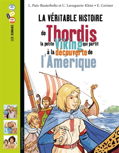 La veritable histoire de thordis, la petite viking qui partit a la decouverte de l'amerique