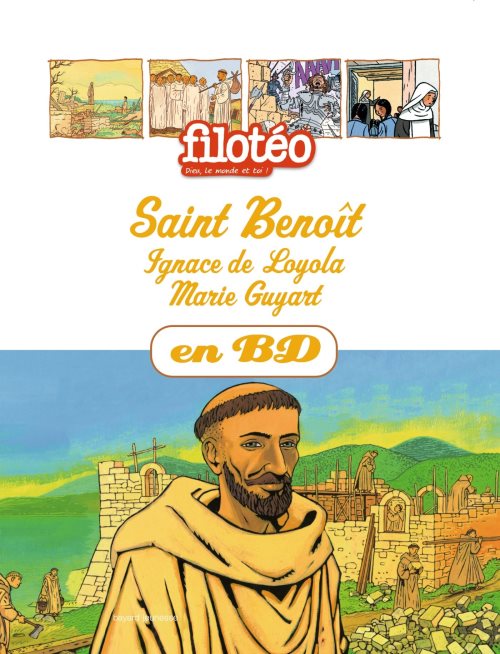 Saint benoit, ignace de loyola, marie guyart, en bd