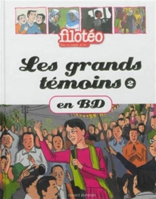 Les grands temoins en bd t. 2