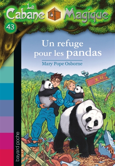 La cabane magique, tome 43 - un refuge pour les pandas