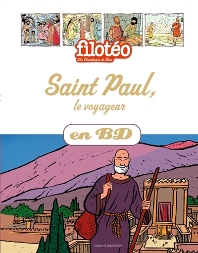 Saint paul le voyageur en bd - (reedition)