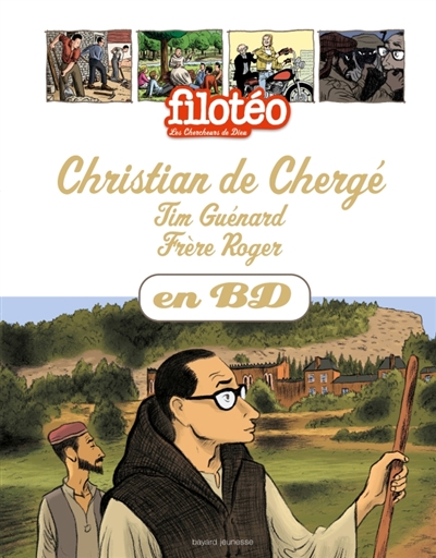 Christian de cherge, tim guenard, frere roger, en bd