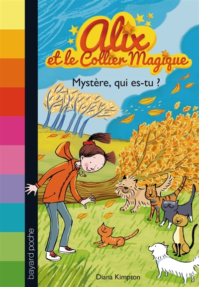 Alix et le collier magique, n 3 : mystere, qui es-tu ?