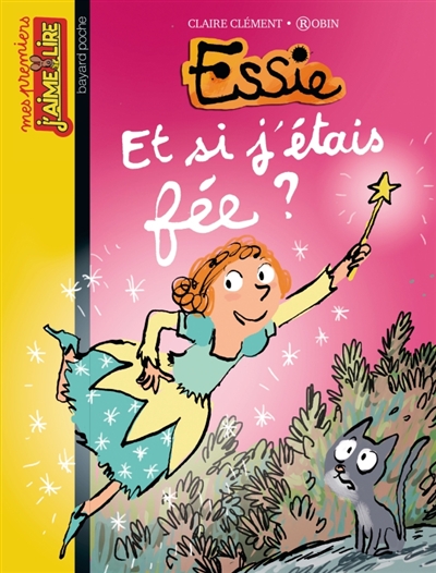 Essie, tome 12 - et si j'etais une fee ?