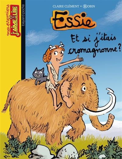 Essie, tome 13 - et si j'etais cromagnonne ?