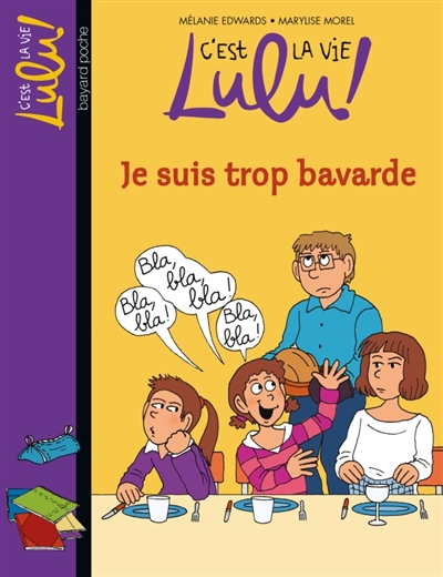 C'est la vie lulu, tome 30 - je suis trop bavarde