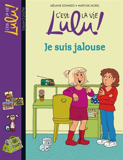 C'est la vie lulu, tome 32 - je suis jalouse