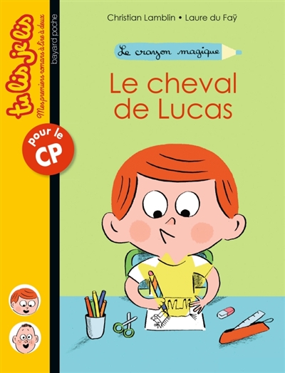 Le crayon magique, tome 01 - le cheval de lucas