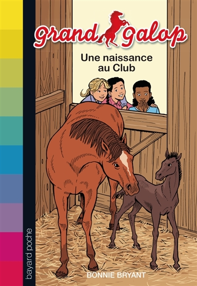 Grand galop, tome 04 - une naissance au club