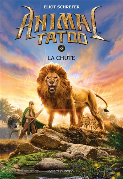Animal tatoo saison 1, tome 06 - la chute