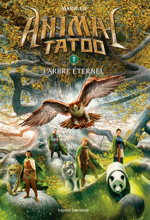 Animal tatoo saison 1, tome 07 - l'arbre eternel