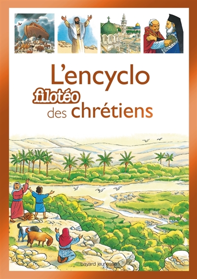 Encyclopedie du christianisme - la grande histoire des chretiens