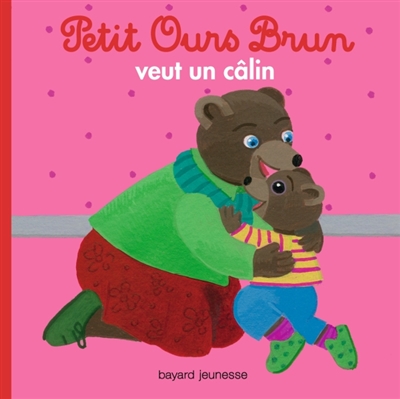 Petit ours brun veut un calin