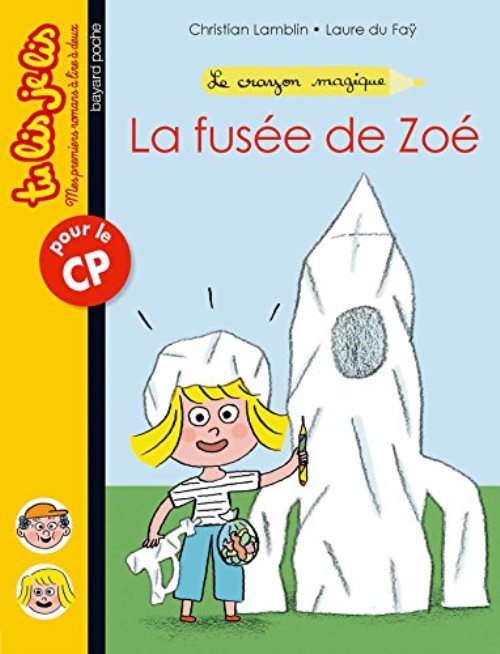 Le crayon magique, tome 02 - la fusee de zoe