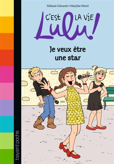 C'est la vie lulu, tome 36 - je veux etre une star