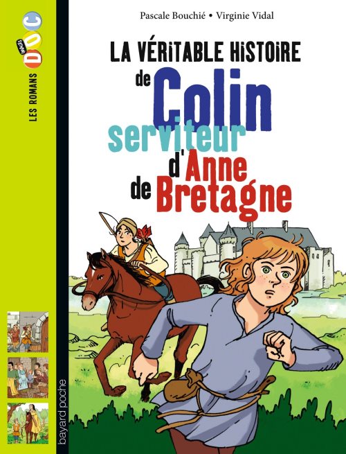Veritable histoire de colin serviteur de anne de bretagne