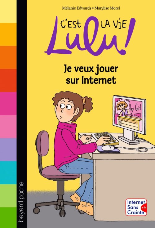 C'est la vie lulu, tome 35 - je veux jouer sur internet