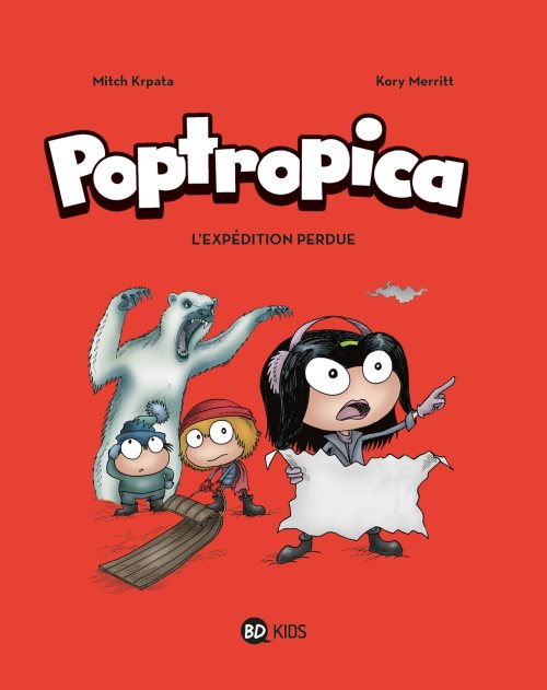 Poptropica, tome 02 - l'expedition perdue