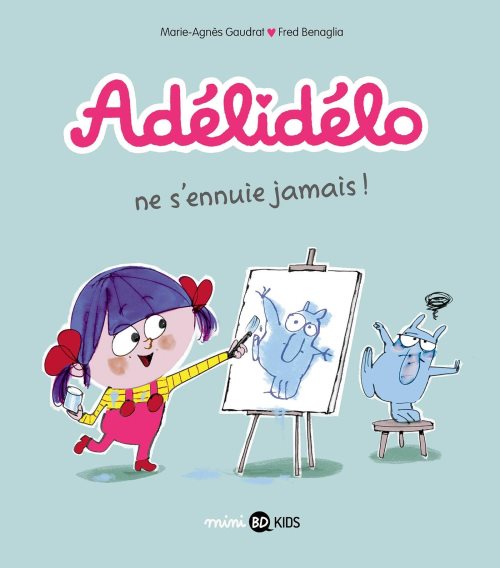 Adélidélo, Tome 2 : Adélidélo ne s'ennuie jamais !