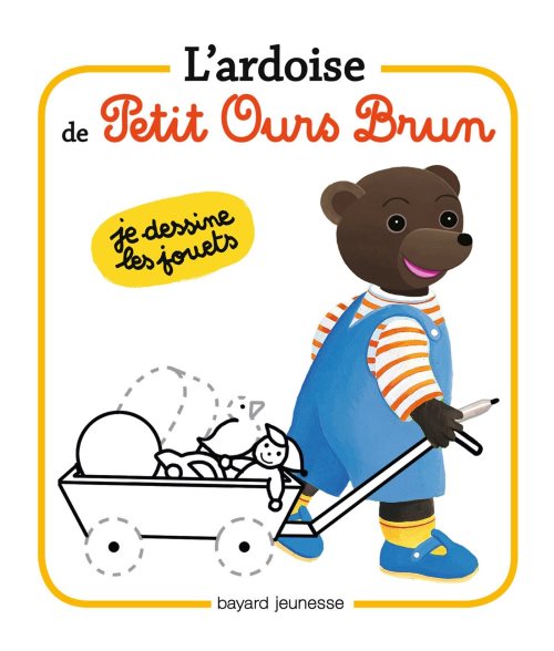 L'ardoise de petit ours brun - je dessine les jouets