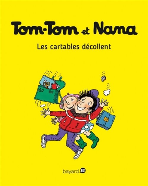 Tom-Tom et Nana, tome 4 - Les cartables décollent
