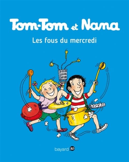 Tom-tom et nana, tome 09 - les fous du mercredi