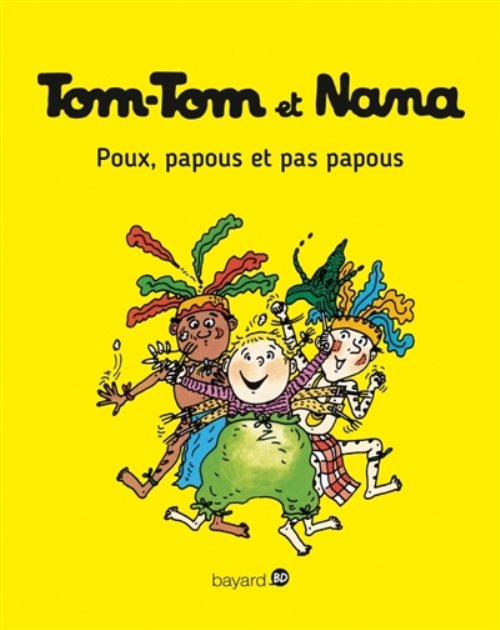 Tom-tom et nana, tome 20 - poux, papous et pas papous