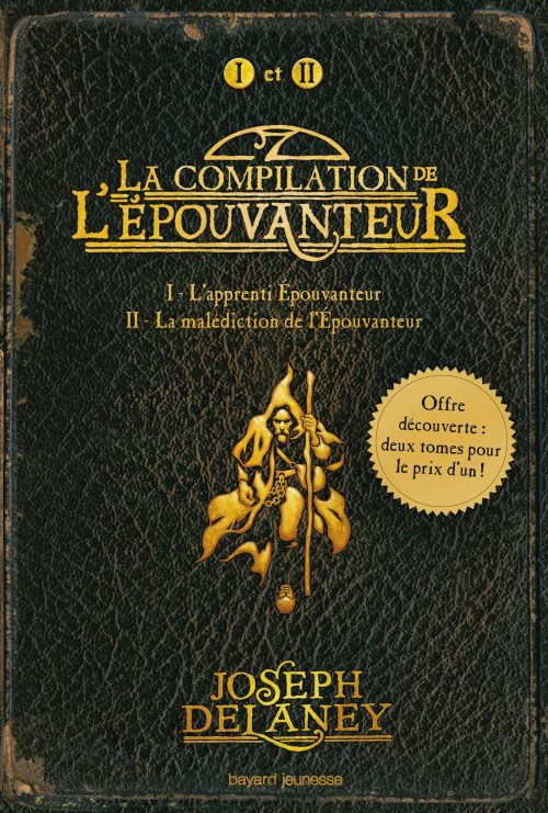 La compilation de l'epouvanteur : l'apprenti-epouvanteur - la malediction de l'epouvanteur