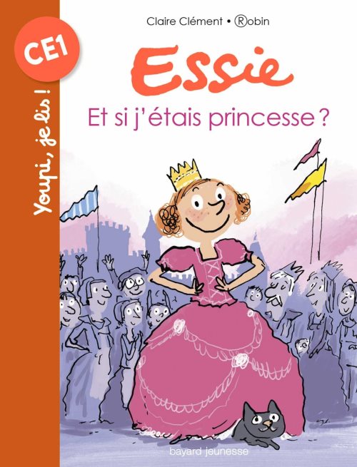 Essie, tome 07 - et si j'etais princesse ?