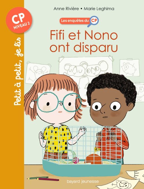 Les enquetes du cp, tome 02 - fifi et nono ont disparu !