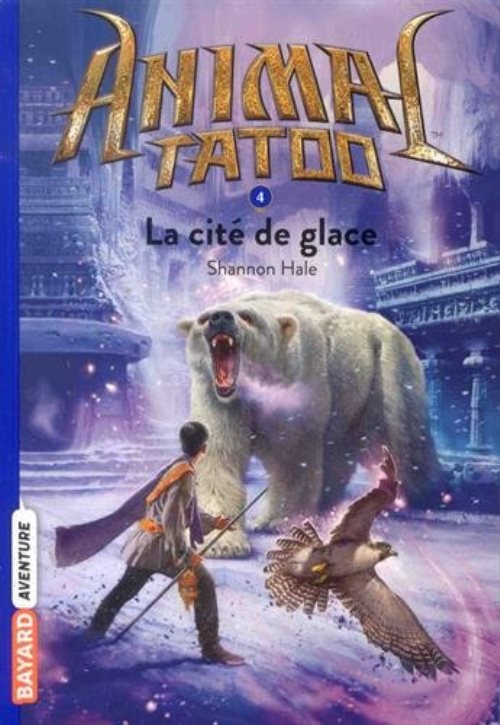 Animal Tatoo saison 1, tome 04