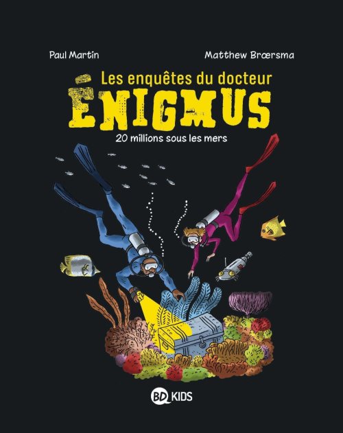 Les enquetes du docteur enigmus, tome 04 - 20 millions sous les mers