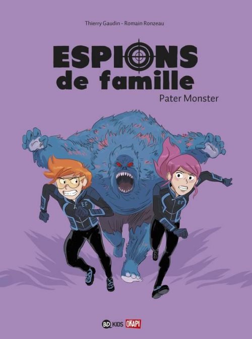 Espions de famille, tome 06 - pater monster