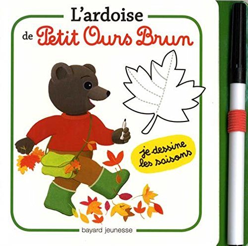 L'ardoise de petit ours brun - je dessine les saisons
