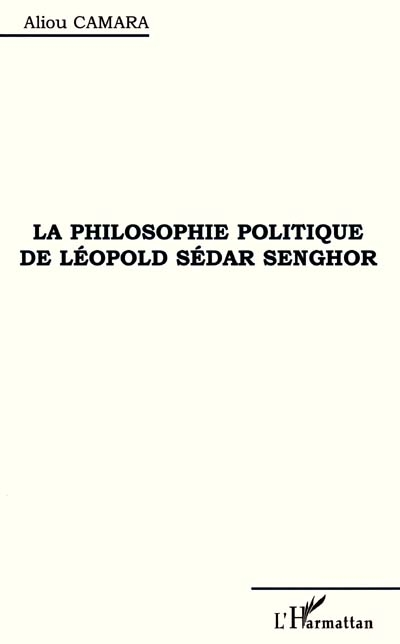 La philosophie politique de leopold sedar senghor