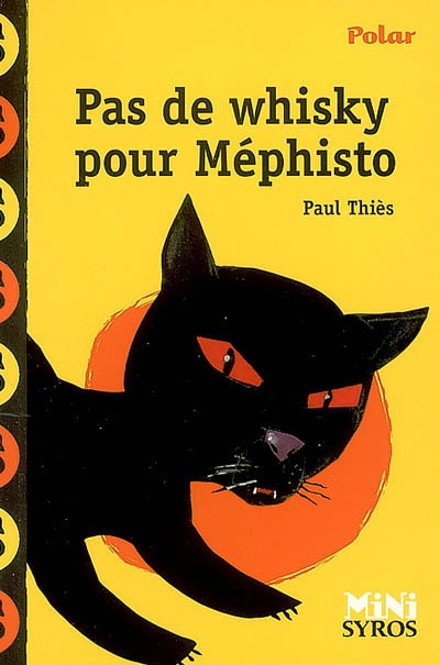 Pas de whisky pour mephisto
