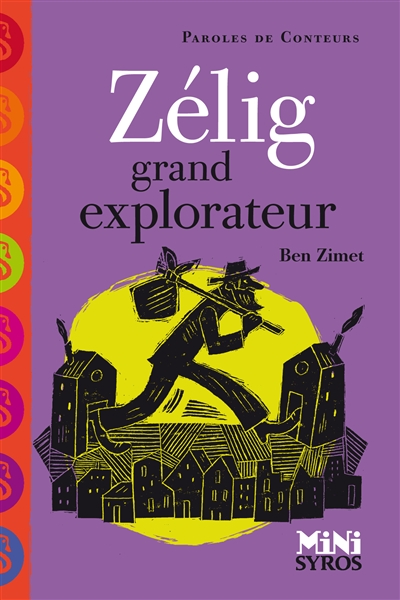 Zelig grand explorateur