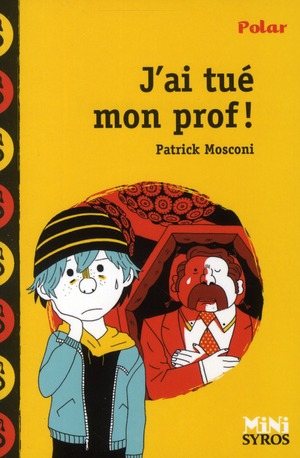 J'ai tue mon prof