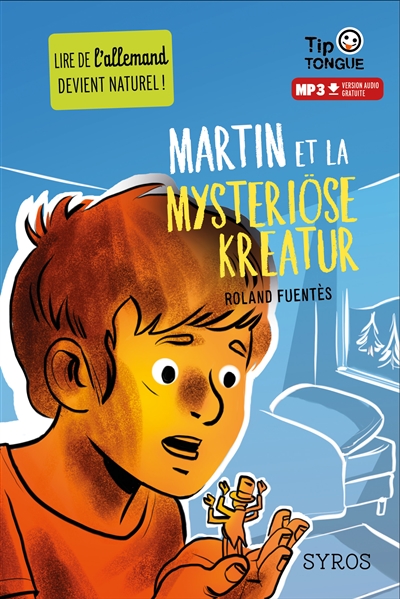 Martin et la mysteriose kreatur