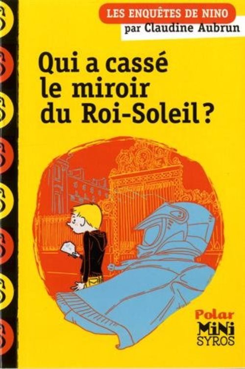 Qui a casse le miroir du roi-soleil ?