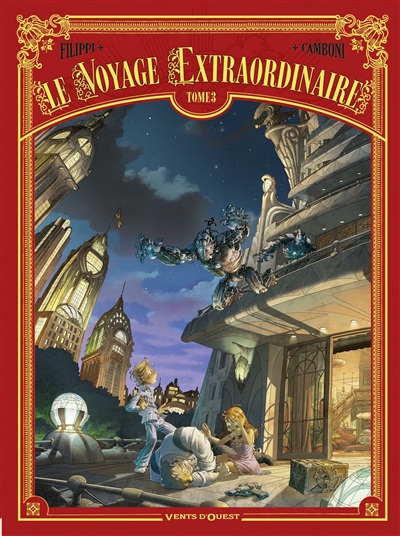 Le voyage extraordinaire Le voyage extraordinaire