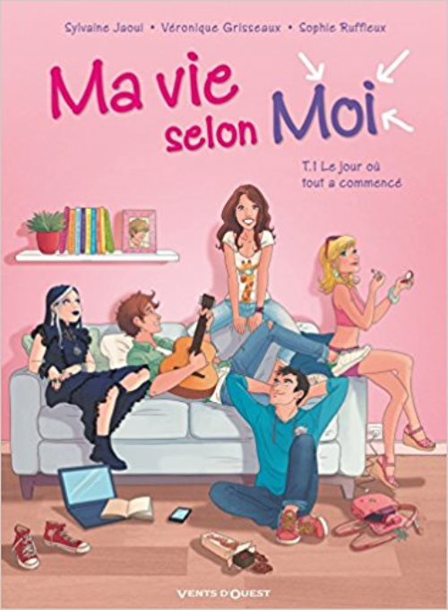 Ma vie selon moi - tome 01 - le jour ou tout a commence - partie 1