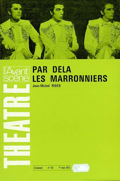 Par dela les marronniers