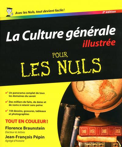 La culture generale illustree 2ed pour les nuls