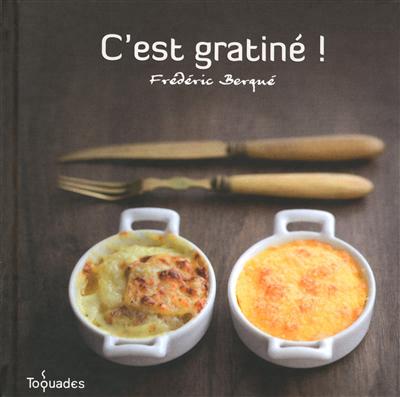 C'est gratine !