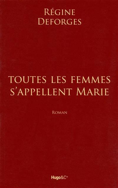 Toutes les femmes s'appellent marie