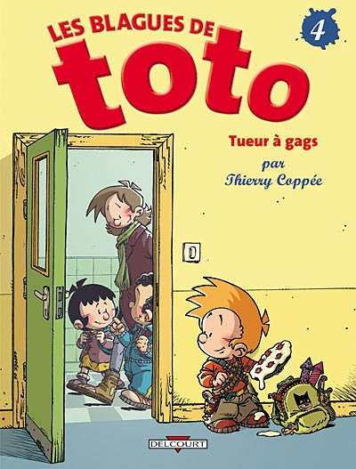 Les blagues de toto t04 - tueur a gags Les blagues de toto t04 - tueur a gags